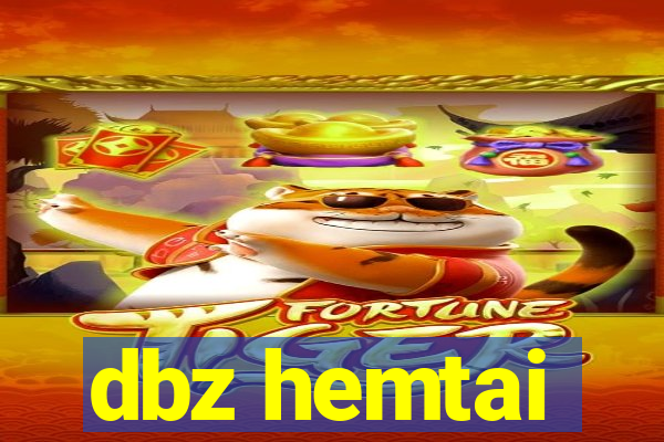 dbz hemtai